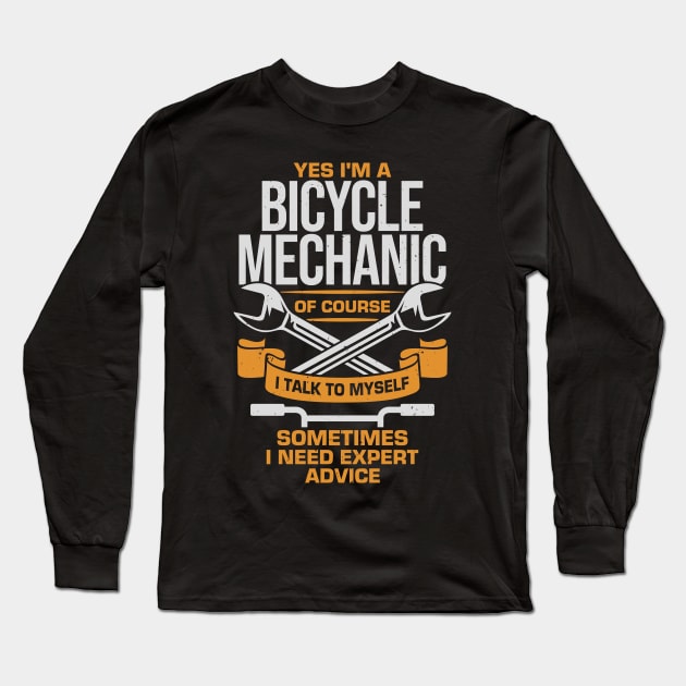 Yes I'm A Bicycle Mechanic Long Sleeve T-Shirt by Dolde08